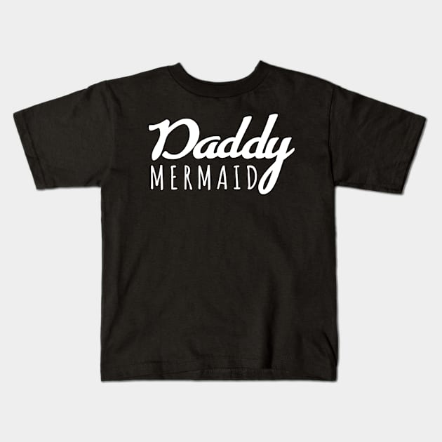 'Daddy Mermaid' Adorable Mermaids Lover Gift Kids T-Shirt by ourwackyhome